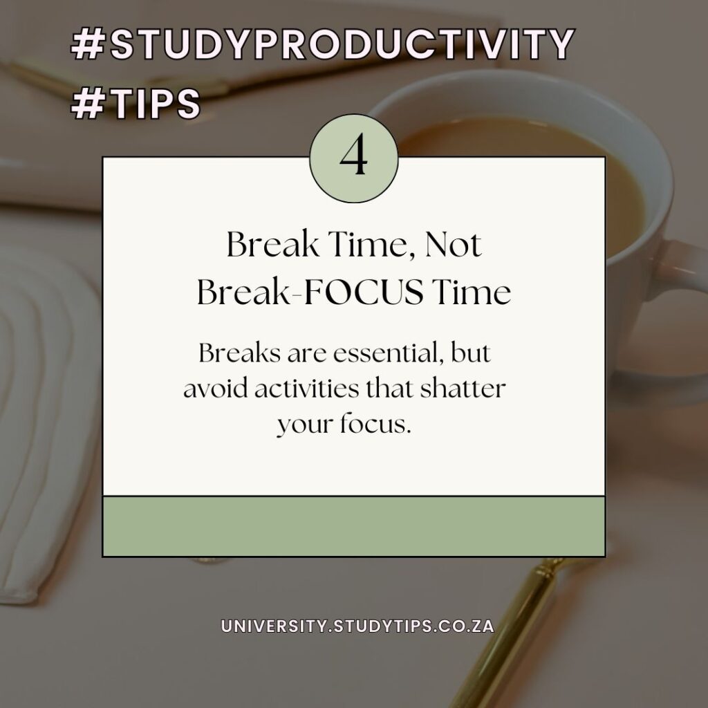 studyproductivity 5 take enough breaks but keep your focus